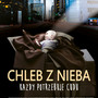 Chleb z nieba 2D NAP - Kup bilet