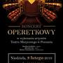 KONCERT OPERETKOWY - Kup bilet