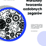 Warsztaty tworzenia ozdobnych zegarów - Kup bilet