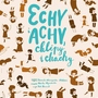 Echy i achy, chlipy i chachy - Kup bilet