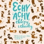 Echy i achy, chlipy i chachy - Kup bilet
