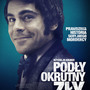Podły, okrutny, zły - Kup bilet