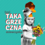 (Nie) taka grzeczna dziewczynka, (nie) taki miły chłopiec - Kup bilet