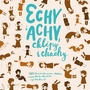 Echy i achy, chlipy i chachy - Kup bilet