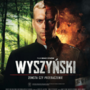 Tania Środa: WYSZYŃSKI - ZEMSTA CZY PRZEBACZENIE - Kup bilet