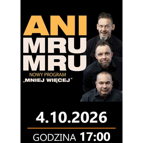 Ani Mru-Mru Mniej więcej