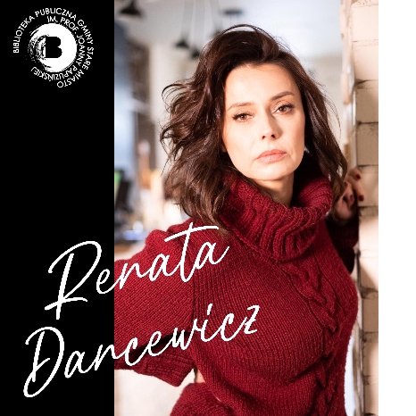 Spotkanie z Renatą Dancewicz