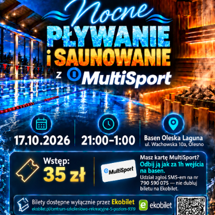 Oleskie Nocne Pływanie i Saunowanie z MultiSport