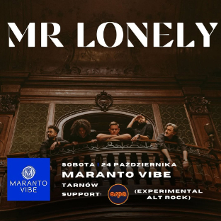 Mr Lonely @Maranto Vibe | TARNÓW | Support: Ospa (experimental alt rock)