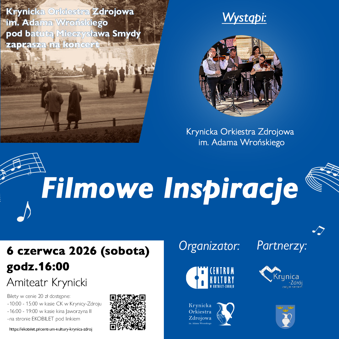 Filmowe inspiracje - koncert Orkiestry Zdrojowej im. Adam Wrońskiego