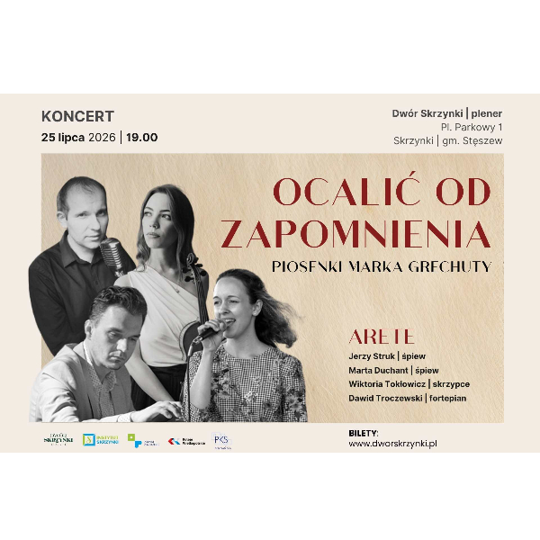 Koncert plenerowy: Ocalić od zapomnienia. Piosenki Marka Grechuty.  Wystąpi zespół ARETE