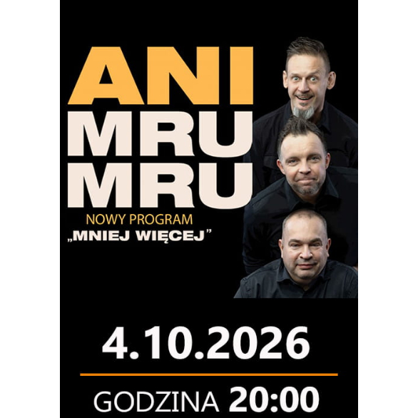 Ani Mru-Mru Mniej więcej