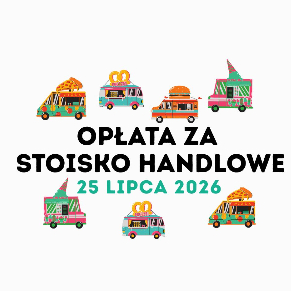 Opłata za plac podczas Imienin Gminy Chełmiec w dniu 25.07.2026 r.
