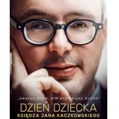 Dzień dziecka księdza Jana Kaczkowskiego