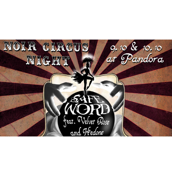 Noir Circus Night - Koncert - Pokazy Burlesque  - 9 &10.10