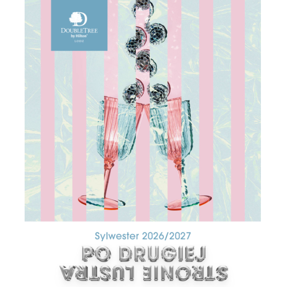 SYLWESTER 2026/2027 - PO DRUGIEJ STRONIE LUSTRA